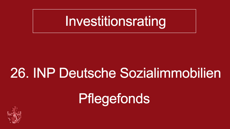 Investitionsrating 26 INP Deutsche Sozialimmobilien Pflegefonds