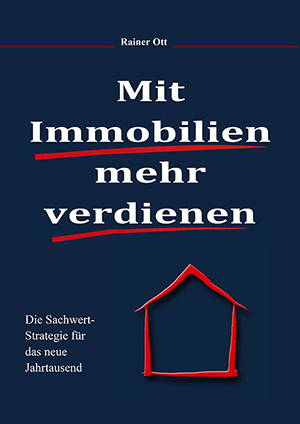 Buch Mit Immobilien mehr verdienen Immobilienbuch Pflegeimmobilie Bayern Unterammergau